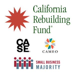 Logos for Ca Rebuilding Fund, CASE, CAMEO, Small Business Majority