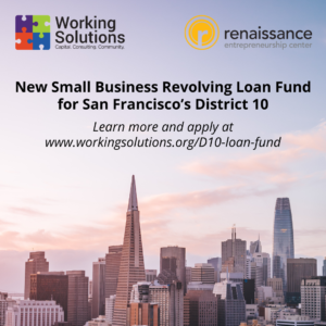 New Small Business Revolving Loan Fund for San Francisco’s District 10