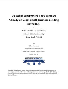 Do Banks Where they Borrow? A Study on Local Small Business Lending in the U.S.