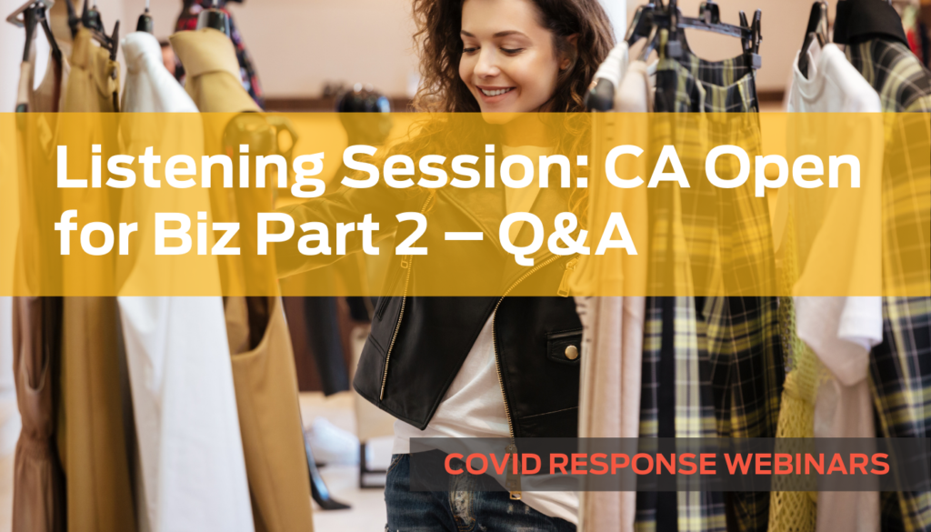 Listening Session: CA Open for Biz Part 2 – Q&A