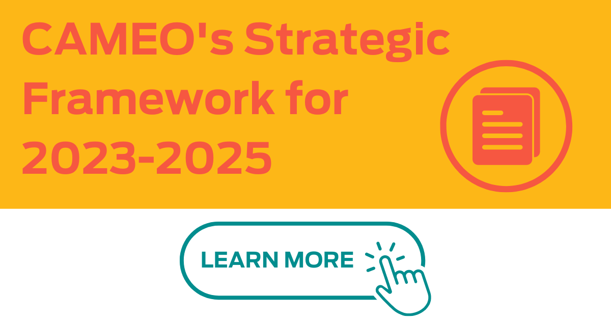 CAMEO's Strategic Framework for 20232025 CAMEO