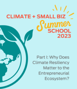 graphic for Climate + Small Biz Summer School 
