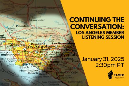 Continuing the Conversation: Los Angeles Member Listening Session