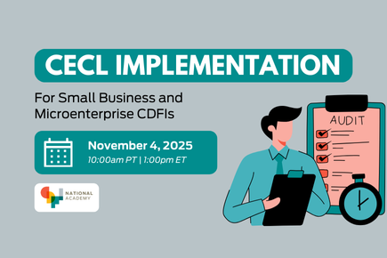 CECL Implementation for Small Business & Microenterprise CDFIs