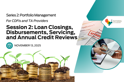 Loan Closings, Disbursements, Servicing, and Annual Credit Reviews Training